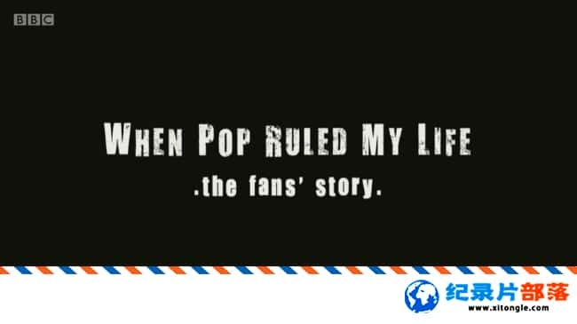 ʷ¼Ƭͳҵ˿ When Pop Ruled My Life The Fan Story 2015ӢӢ-Ѹ