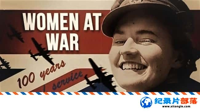 ʷ¼ƬлľӢŮ Women at War 100 Years of Service 2017 ӢӢ-Ѹ