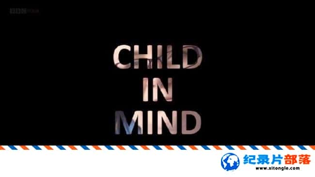 ʷ¼Ƭذͯ Child in Mind 2017ӢӢ-Ѹ