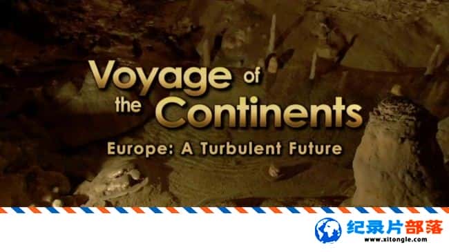 ̬¼Ƭʴʷ/ƶĴ Voyage of the Continents 2012һ  Ӣ-Ѹ
