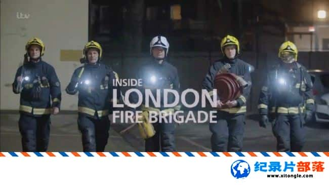 ʷ¼Ƭ׶ӽ Inside London Fire Brigade 2017 Ӣ-Ѹ