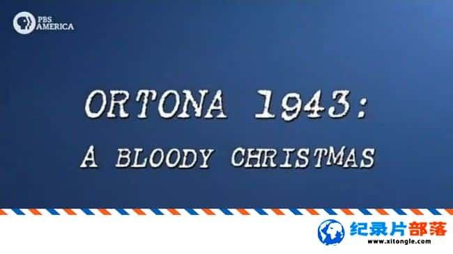 еս¼Ƭ1943Ѫʥ Ortona 1943 A Very Bloody Christmas 2008ӢӢ-Ѹ