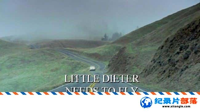 ʷ¼ƬСضҪ Little Dieter Needs to Fly 1997Ӣ-Ѹ