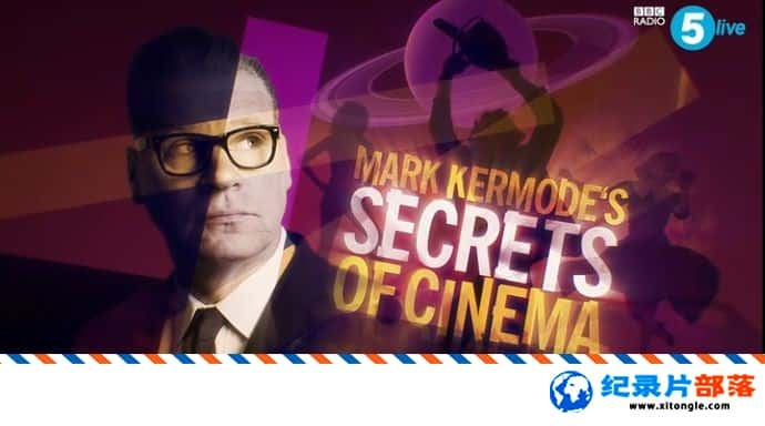 ѧ̽¼ƬӰԺ Mark Kermode Secrets Of Cinema 2018 ӢӢ-Ѹ