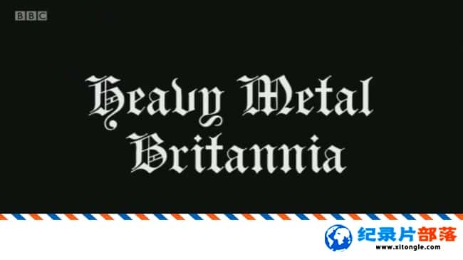 ʷ¼Ƭеؽ Heavy Metal Britannia 2010ӢӢ-Ѹ