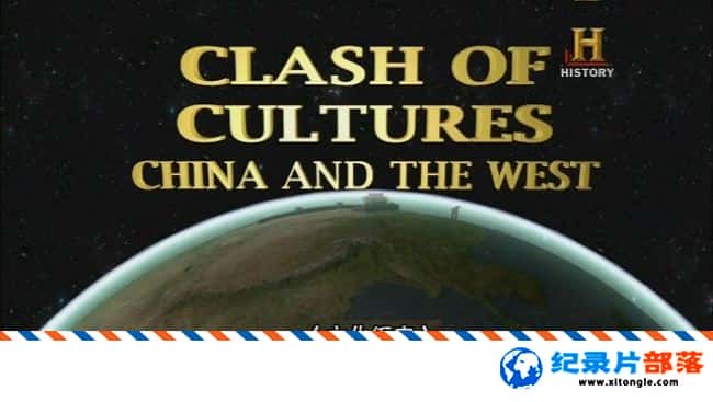 ʷƵĻͻ Clash Of Cultures:China The West 2013Ӣ-