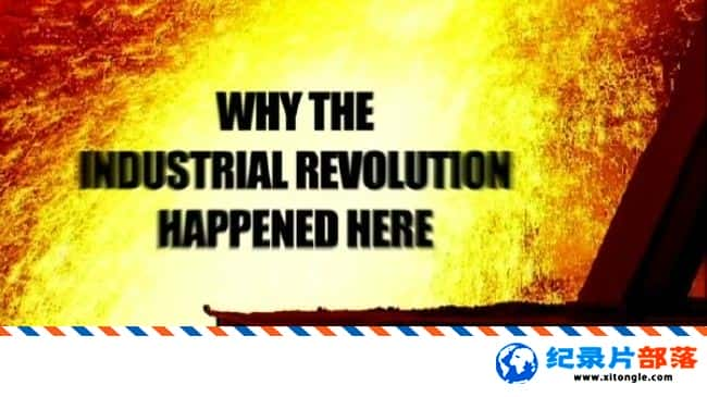 ʷ¼ƬҵԴ֮ Why the Industrial Revolution Happened Here 2013Ӣ˫-Ѹ