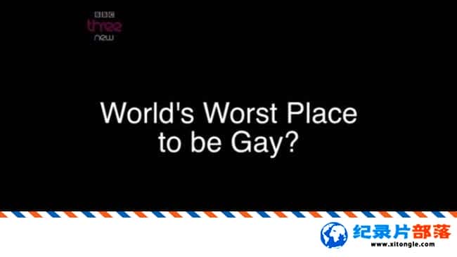 ʷ¼Ƭڸɴ ͬĽ The Worlds Worst Place to Be GayӢ˫-Ѹ