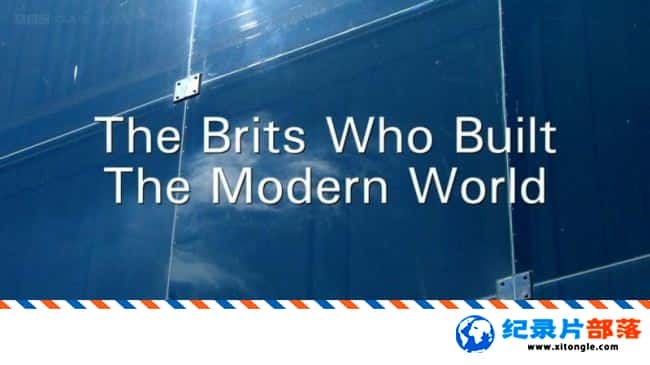 BBC¼ƬִӢʦ The Brits Who Built the Modern World 2014ȫ3 ӢӢ 7
