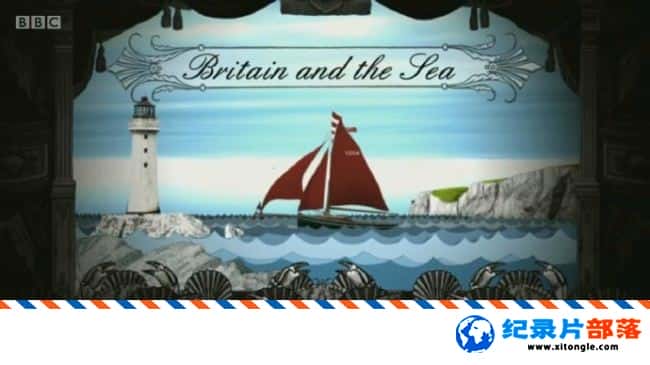ʷ¼ƬӢ뺣 Britain and the Sea 2013 ӢӢ-Ѹ
