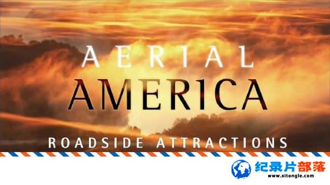 ̬¼Ƭ ·߾ Aerial America: Roadside Attraction 2016Ӣ-Ѹ