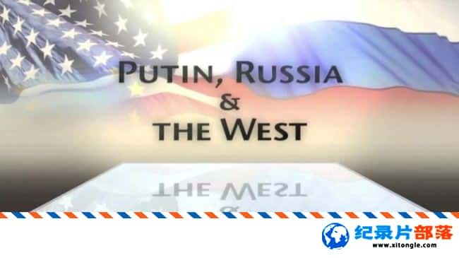 ʷ¼Ƭվ ˹ Putin Russia and the West Ӣ-Ѹ