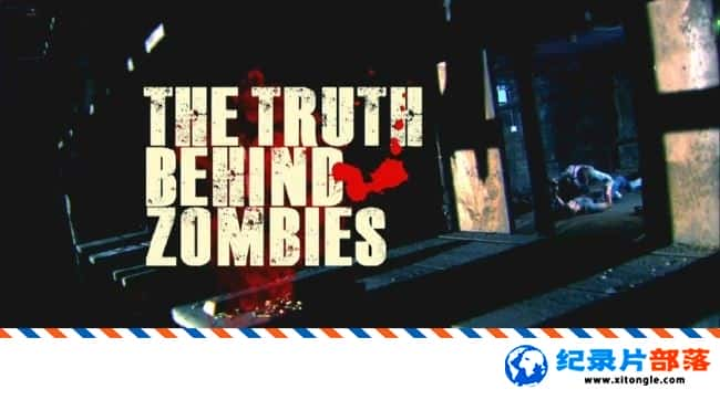 ʷ¼Ƭʬ˵/ʬ The truth behind zombies 2010Ӣ-Ѹ