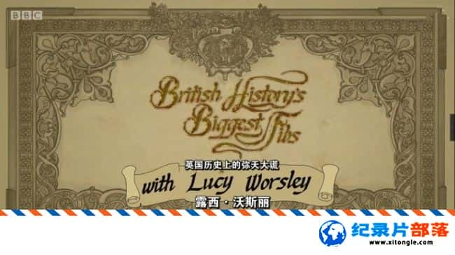 ʷ¼ƬӢʷϵ ӡֳ British History&amp;amp;#039;s Biggest Fibs with Lucy Worsley 2017 Ӣ-Ѹ