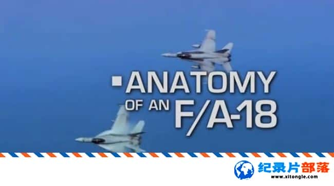 еս¼ƬƷF18ս Anatomy of an F A-18Ӣ 720P ÷ɻ¼Ƭ-Ѹ