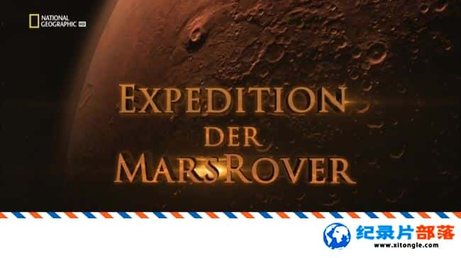 ѧ̽¼ƬԶ Expedition Der MarsRoverӢ 1080P ̽¼Ƭ-Ѹ