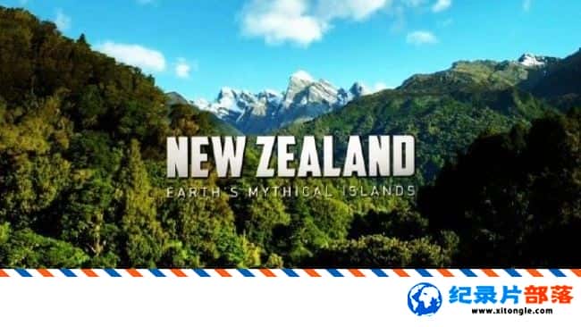 ̬¼Ƭ ֮ New Zealand: Earths Mythical Islands Ӣ 720P ¼Ƭ-Ѹ