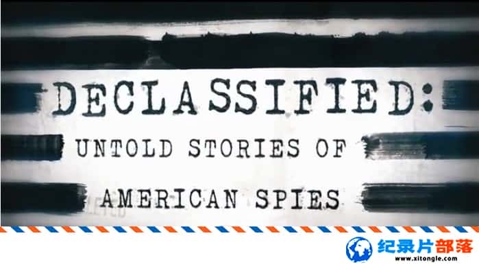 ʷ¼Ƭ ׷ķ2016 declassified:untold stories of american spiesӢ 720P ҵķļ¼Ƭ-Ѹ