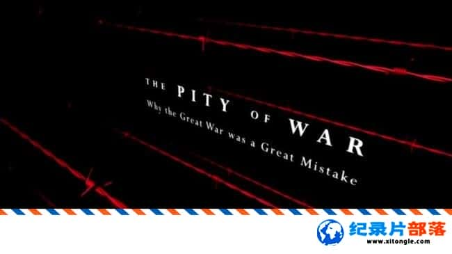 ʷ¼Ƭս The Pity of WarӢ 720P ս¼Ƭ-Ѹ