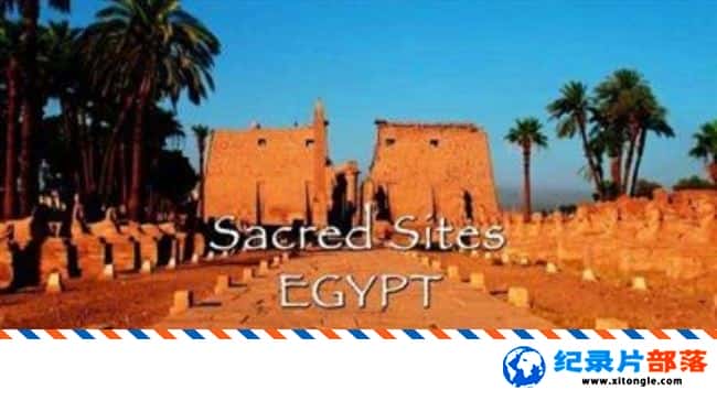 ʷ¼Ƭʥ  Sacred Sites Egypt 2016Ӣ 720P Ű¼Ƭ-Ѹ