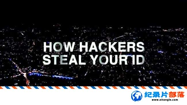 ¼¼ƬȫڿεȡϢ Panorama:How Hackers Steal YourӢ 720P 簲ȫ¼Ƭ-Ѹ