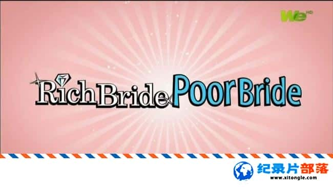 ѧ̽¼Ƭ Rich Bride Poor Bride4 Ӣ 720P ļ¼Ƭ-Ѹ