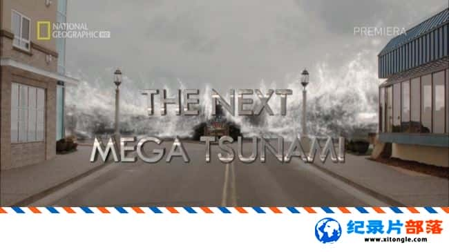 ̬¼ƬХϮ The Next Mega TsunamiӢ 720P Ȼֺ¼Ƭ-Ѹ