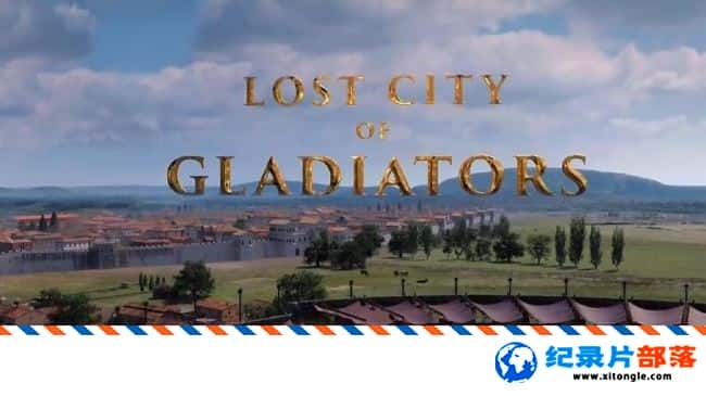 ʷ¼ƬʧĽǶʿ֮ Lost City of GladiatorsӢ 720P Ƕʿ¼Ƭ-Ѹ