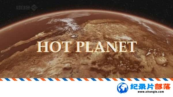 ѧ̽¼Ƭȵĵ Hot Planet Ӣ 720P Ȼ̬¼Ƭ-Ѹ