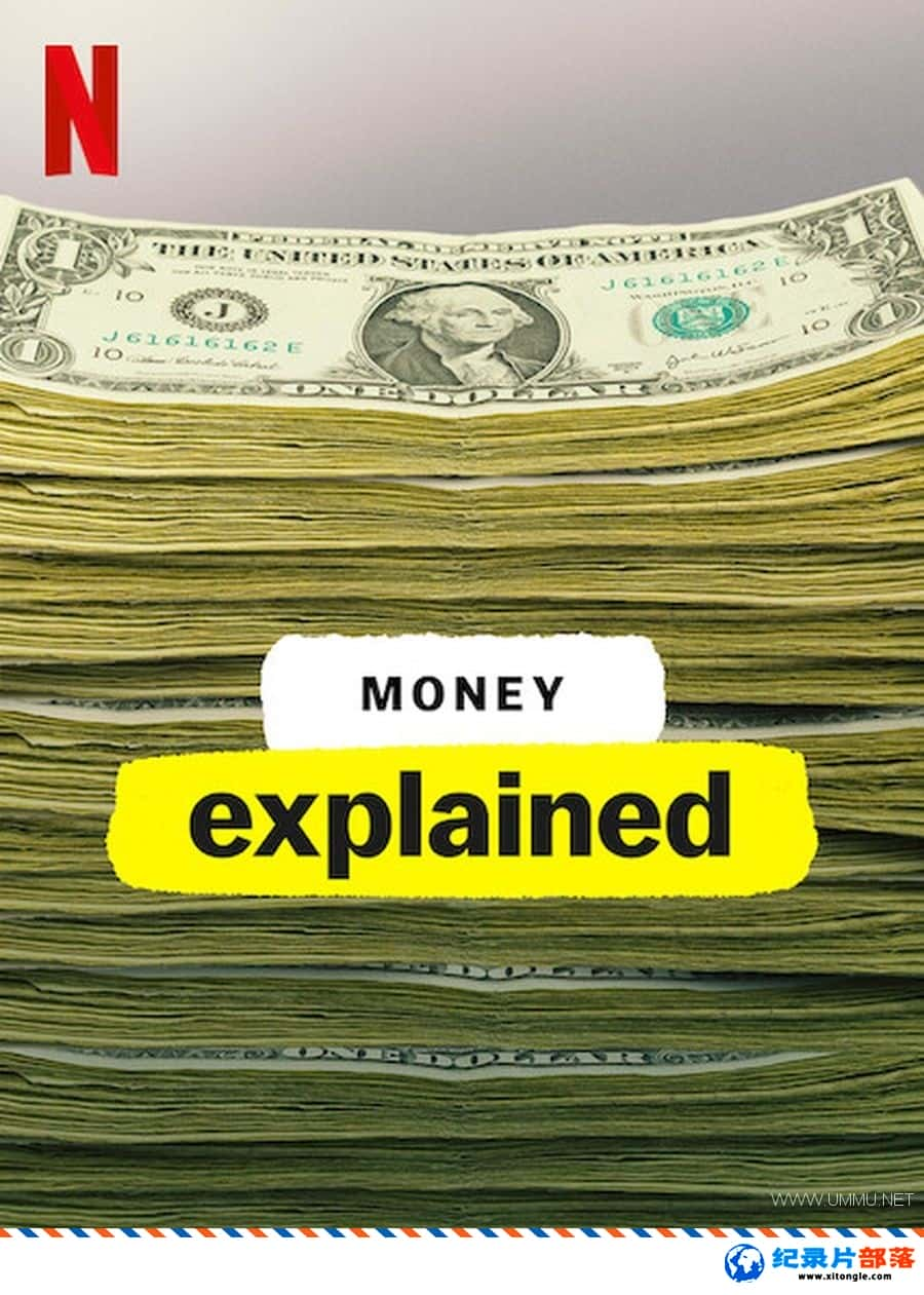 ʷ¼ƬǮ Money Explained 2021 ٷԭӢ-Ѹ