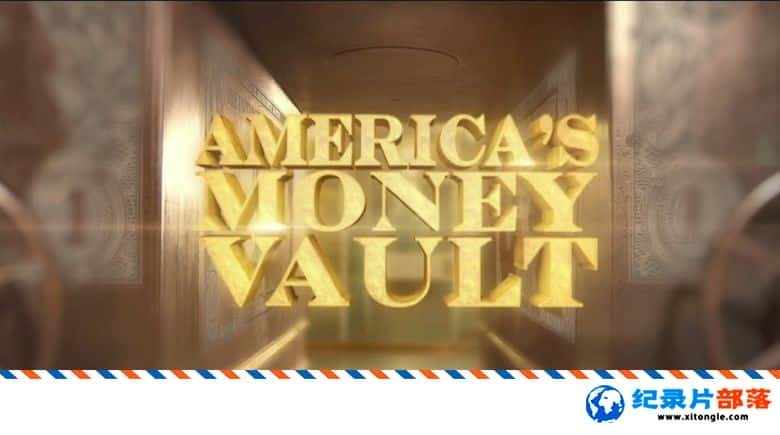 ʷ¼Ƭ͸Ļ Inside America Money VaultӢ-Ѹ