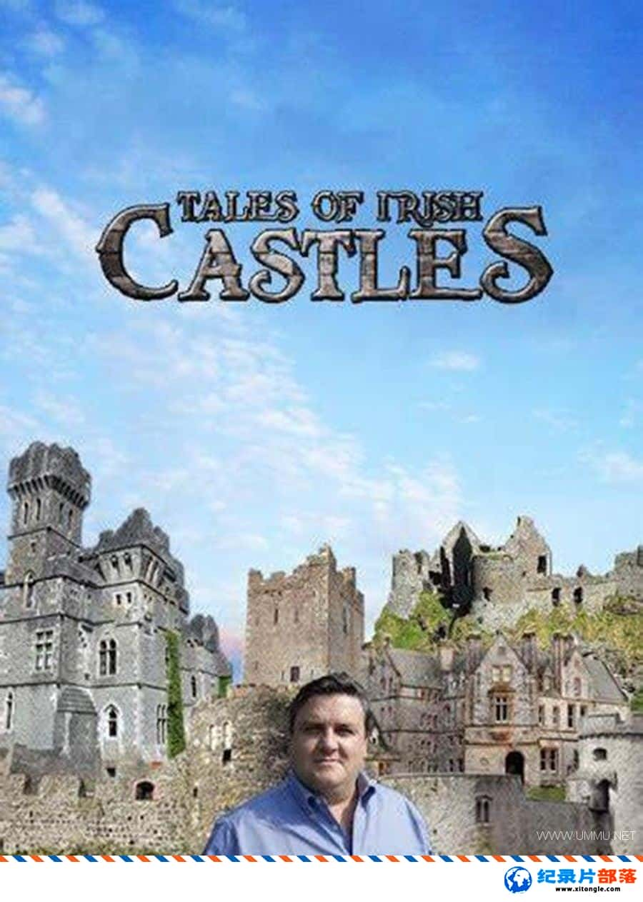 ʷ¼ƬǱ˵ Tales of Irish Castles 2014һ ӢӢ˫-Ѹ