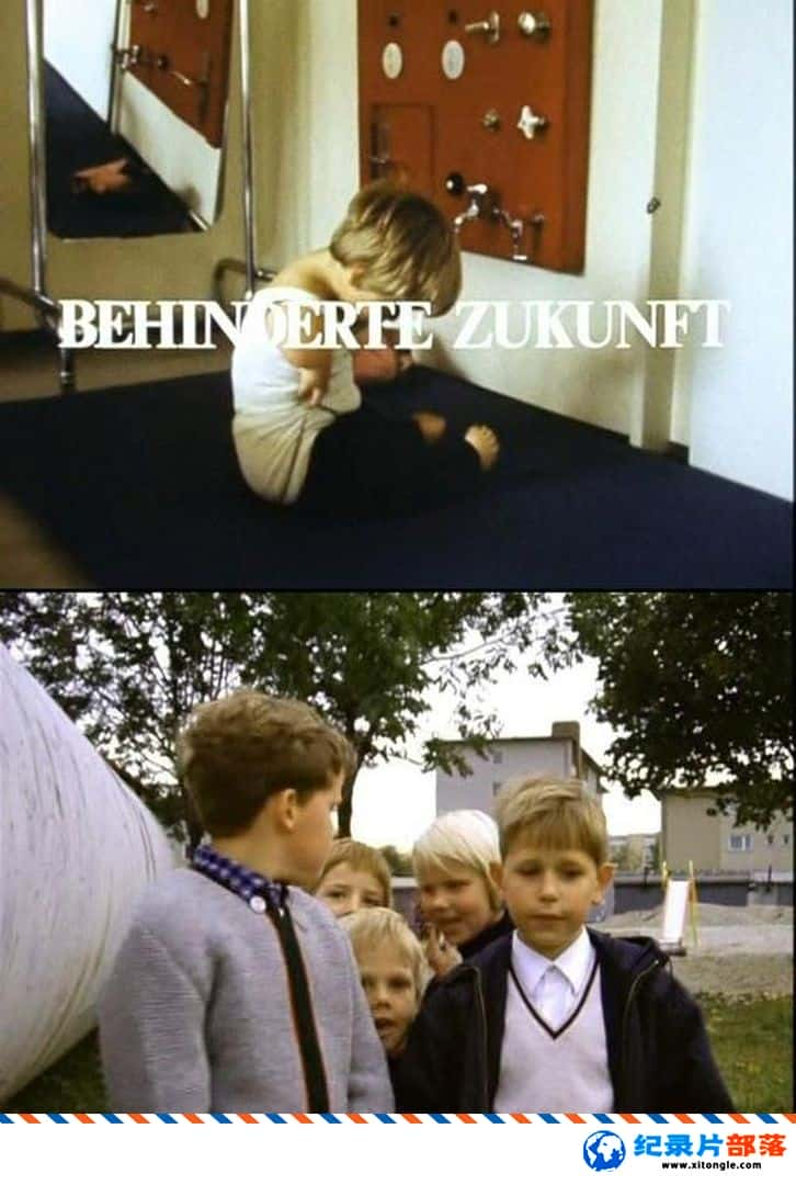 ʷ¼Ƭм˵δ/ȱδ Behinderte Zukunft 1971Ӣ-Ѹ