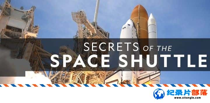 ѧ̽¼Ƭɻ Secrets Of The Space Shuttle 2018Ӣ-Ѹ