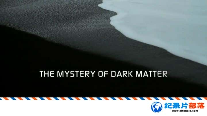 ѧ̽¼Ƭʵİ The Mystery of Dark Matter 2018Ӣ-Ѹ