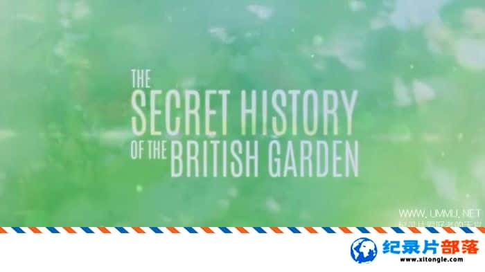 ̬¼ƬӢʽ԰ʷ The Secret History of the British Garden 2015 ӢӢ-Ѹ