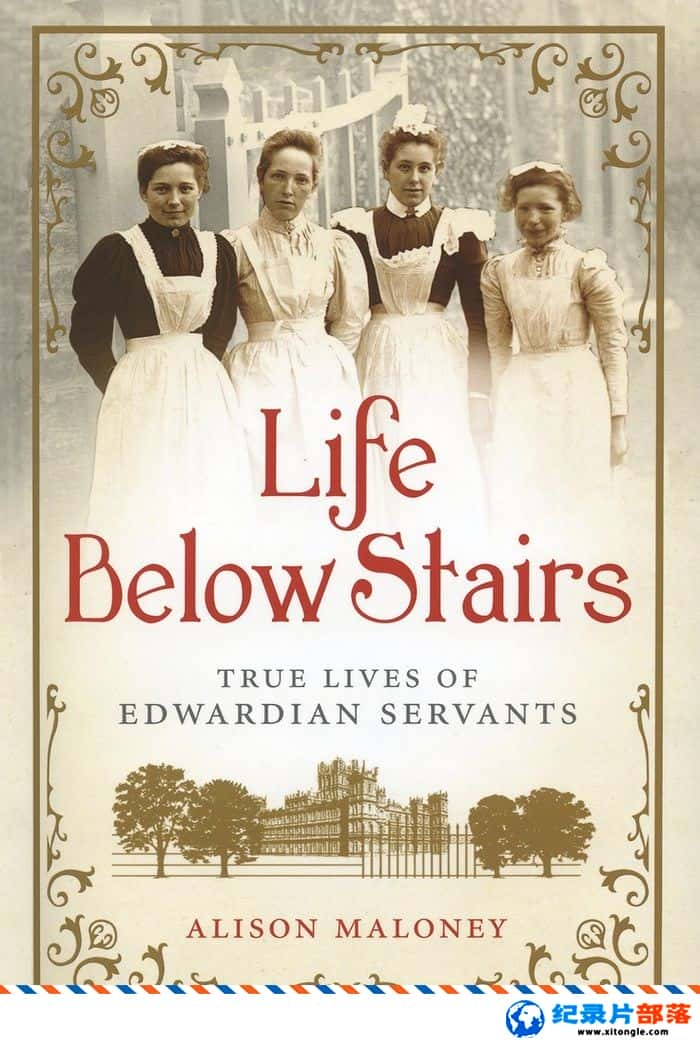 ʷ¼Ƭˣ¥˵ʵ  Servants: The True Story of Life Below Stairsһ Ӣ-Ѹ