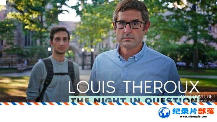 ʷ¼ƬҮ³ѧɧţ֮ҹ Louis Theroux The Night in Question 2019ӢӢ-Ѹ