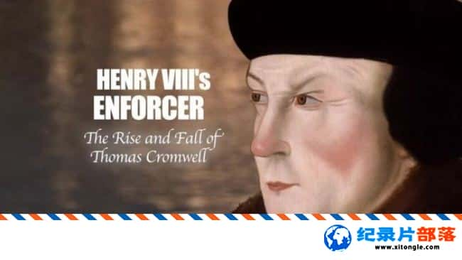 ʷ¼Ƭִй:˹ĳ Henry VIII Enforcer: The Rise and Fall of Thomas CromwellӢӢ˫ 720P Ӣʷ¼Ƭ-Ѹ