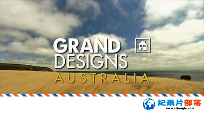 ʷ¼Ƭ룺Ĵ Grand Designs Australia 2017 ӢӢ-Ѹ