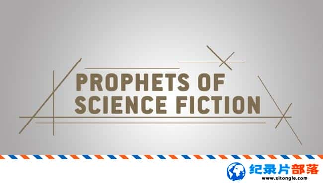 ʷ¼Ƭƻ֪ Prophets of Science Fiction 2011 Ӣ-Ѹ