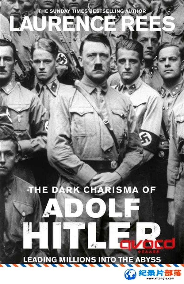 ʷ¼Ƭϣյĺڰ The Dark Charisma of Adolf Hitler Ӣ-Ѹ