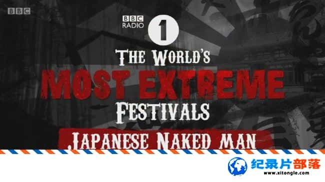 ʷ¼Ƭ˵Ľ The World Most Extreme Festivals 2017ӢӢ-Ѹ