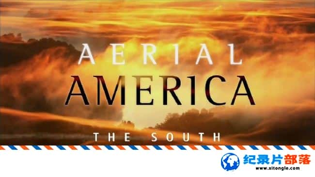 ʷ¼Ƭ ϲ Aerial America: The South 20161 Ӣ-Ѹ