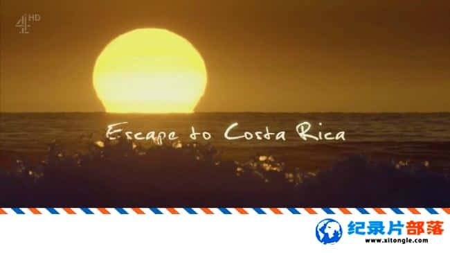 ʷ¼Ƭ԰˹ Escape to Costa Rica 2017ӢӢ-Ѹ