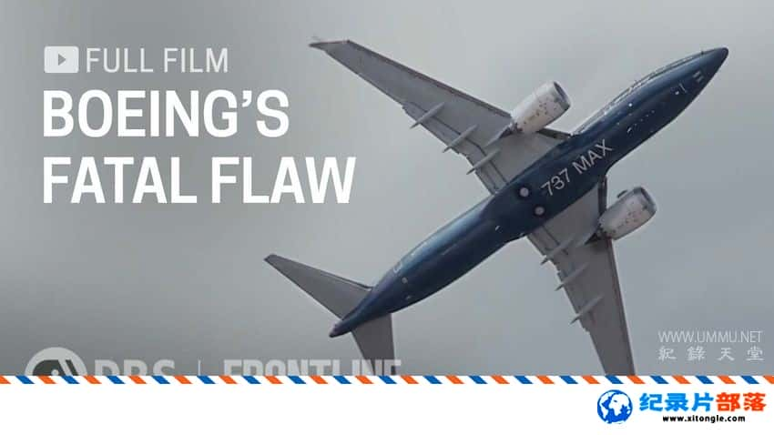 ѧ̽¼Ƭȱ Boeing Fatal Flaw 2021Ӣ-Ѹ