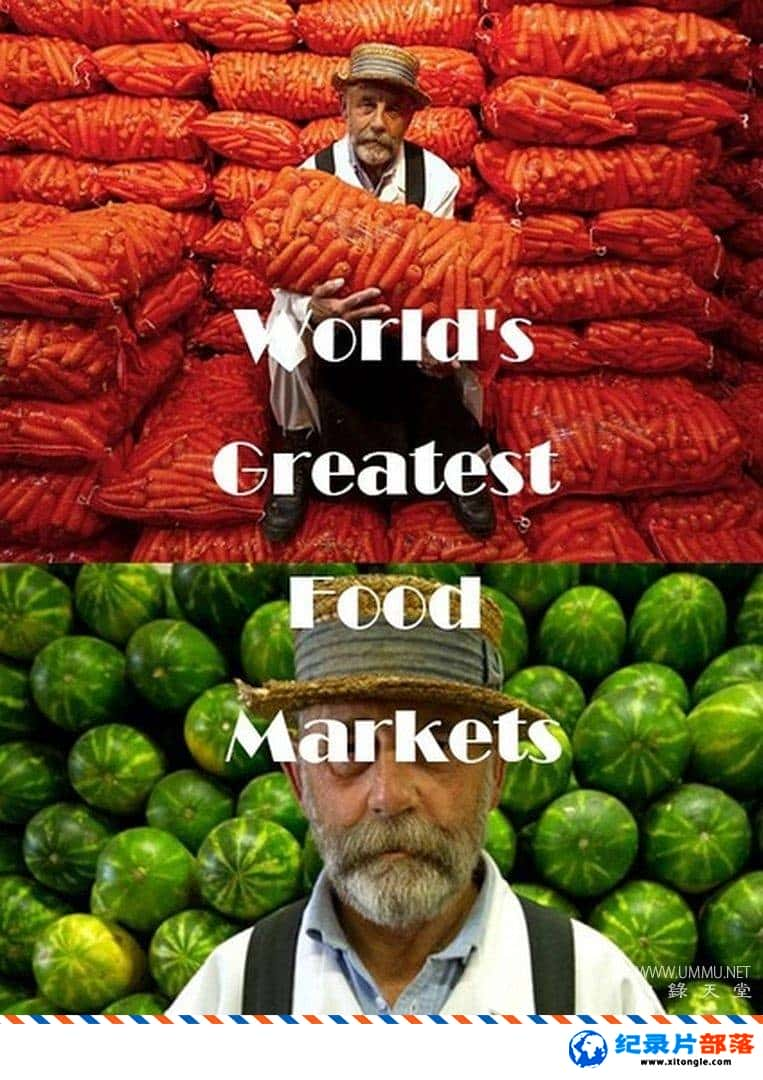 ʷ¼ƬʳƷг  World Greatest Food Markets Ӣ-Ѹ