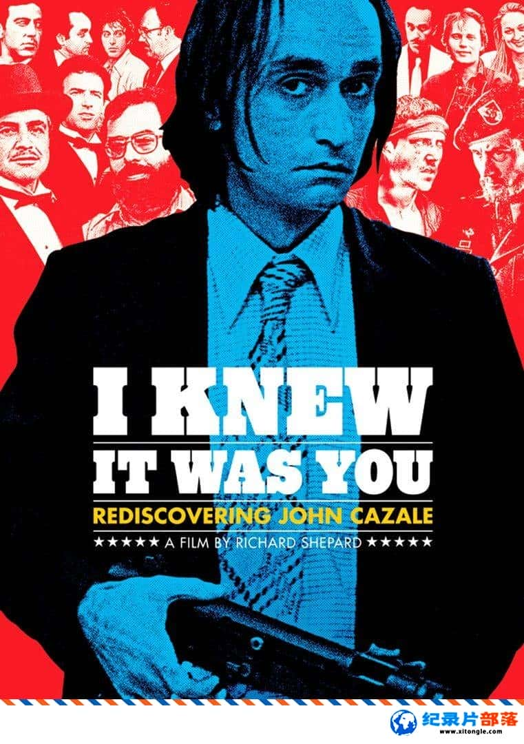 ʷ¼Ƭ֪㣺߽Լ I Knew It Was You: Rediscovering John Cazale 2009Ӣ-Ѹ