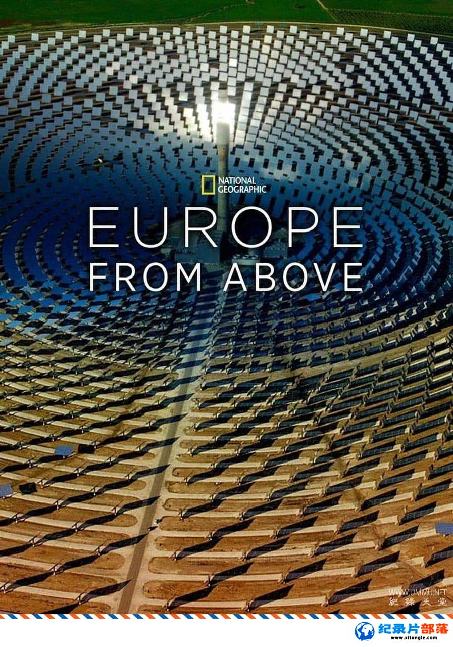 ̬¼Ƭŷ  Europe From Above 2019һ Ӣ-Ѹ