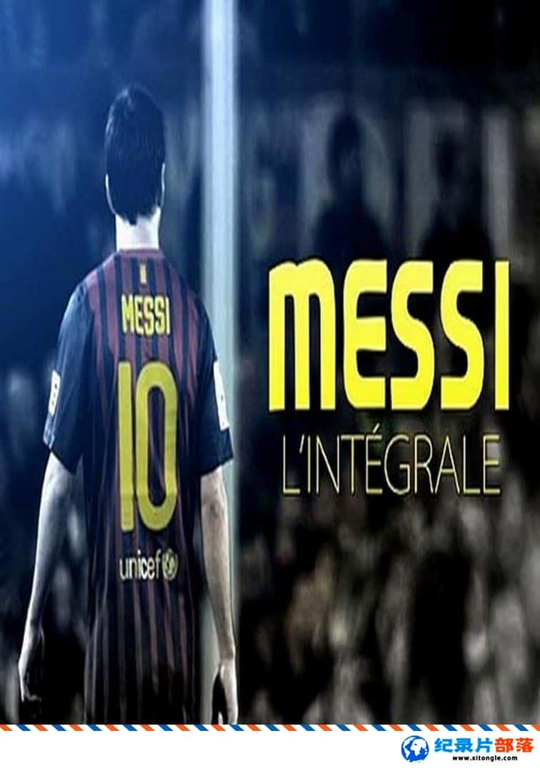 ʷ¼Ƭ÷ȫ¼ Messi l intgrale 2012-Ѹ